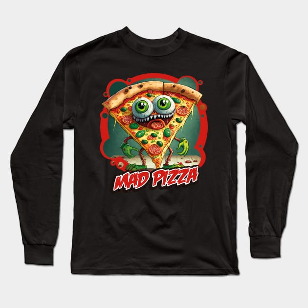 Mad Pizza Long Sleeve T-Shirt by The Mad Fan Store